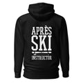 Après Ski Instructor Hoodie - Black